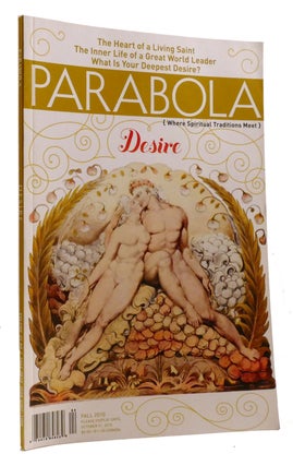 Item #320603 PARABOLA: WHERE SPIRITUALITY AND TRADITIONS MEET VOLUME 35, NUMBER 3; Desire