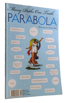 Item #320634 PARABOLA: WHERE SPIRITUALITY AND TRADITIONS MEET VOLUME 36, NUMBER 4; Many Paths One...
