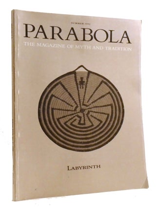 Item #320635 PARABOLA: THE MAGAZINE OF MYTH AN TRADITION VOLUME XVII, NUMBER 2 Labyrinth