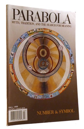 Item #320636 PARABOLA: MYTH, TRADITION, AND THE SEARCH FOR MEANING VOLUME 24, NUMBER 3; Number...
