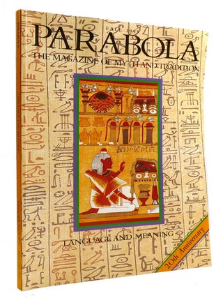 Item #320640 PARABOLA: THE MAGAZINE OF MYTH AND TRADITION VOLUME XX, NUMBER 3 Language and Meaning