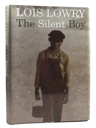 Item #321286 THE SILENT BOY. Lois Lowry