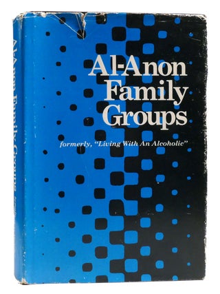 Item #321348 AL-ANON FAMILY GROUPS; Formerly "Living with an Alcoholic". Al-Anon