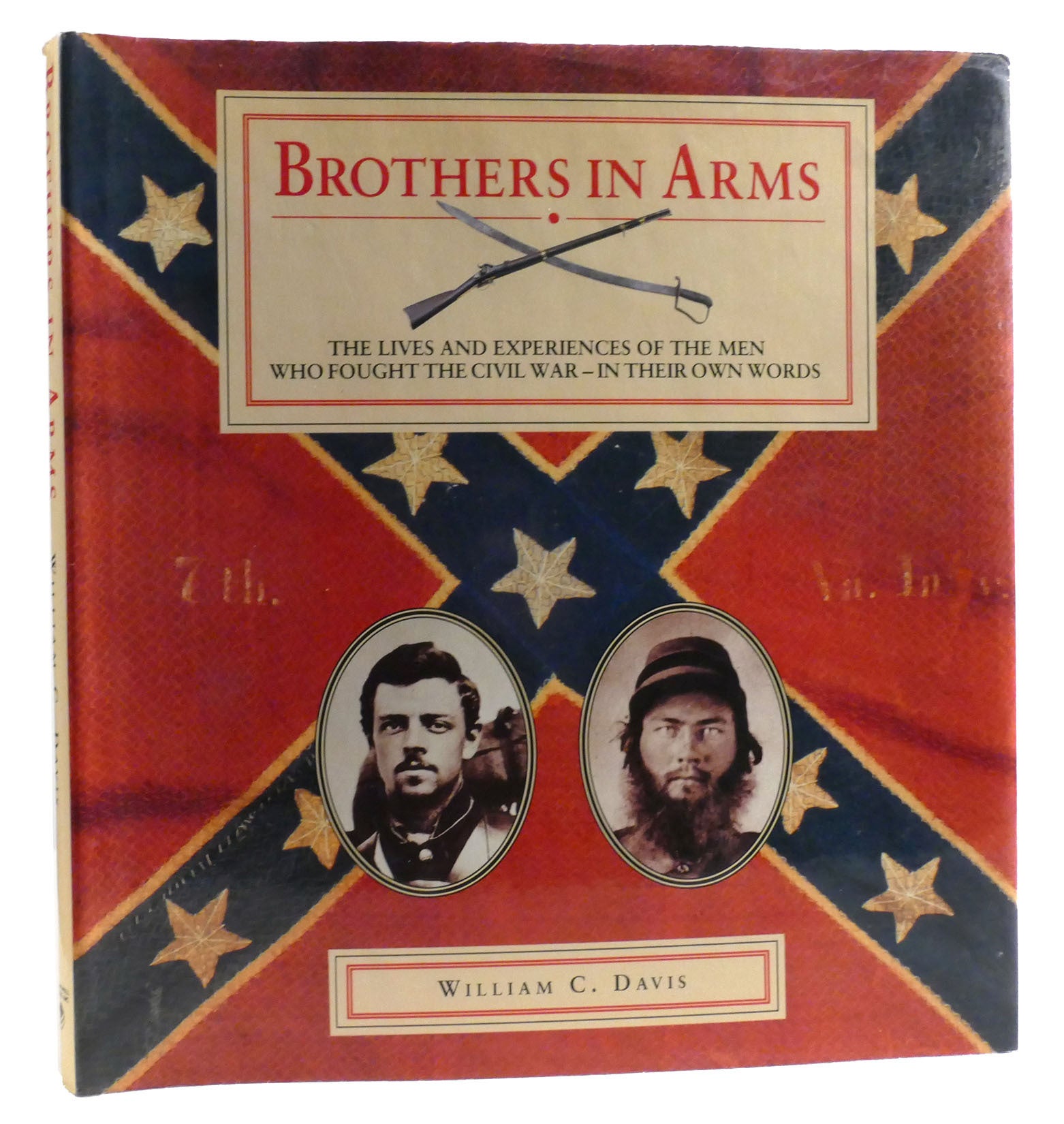 BROTHERS IN ARMS The Lives and Experiences of the Men