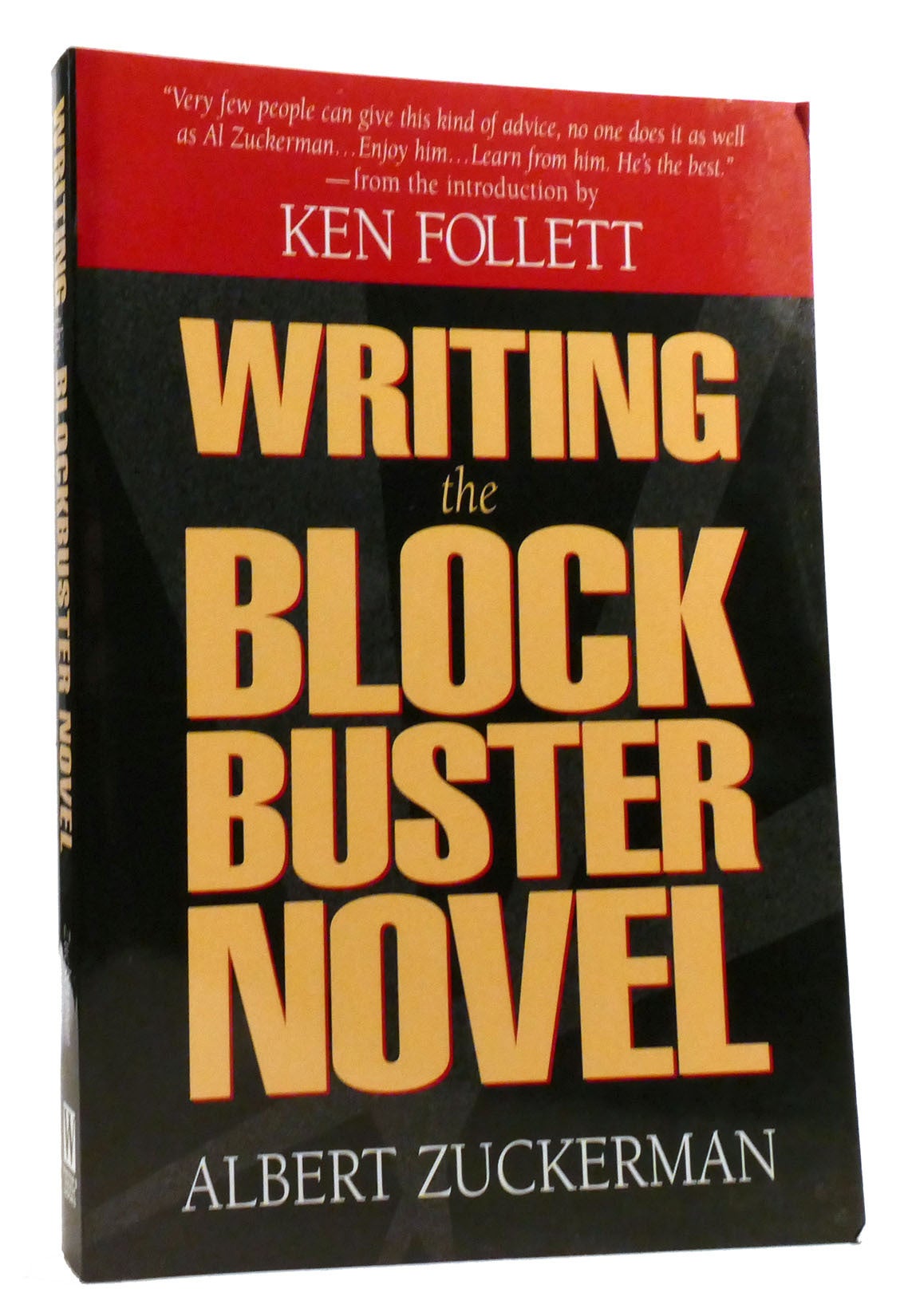 Blockbuster Writing WRITING THE BLOCKBUSTER NOVEL | Albert Zuckerman | First Paperback ...