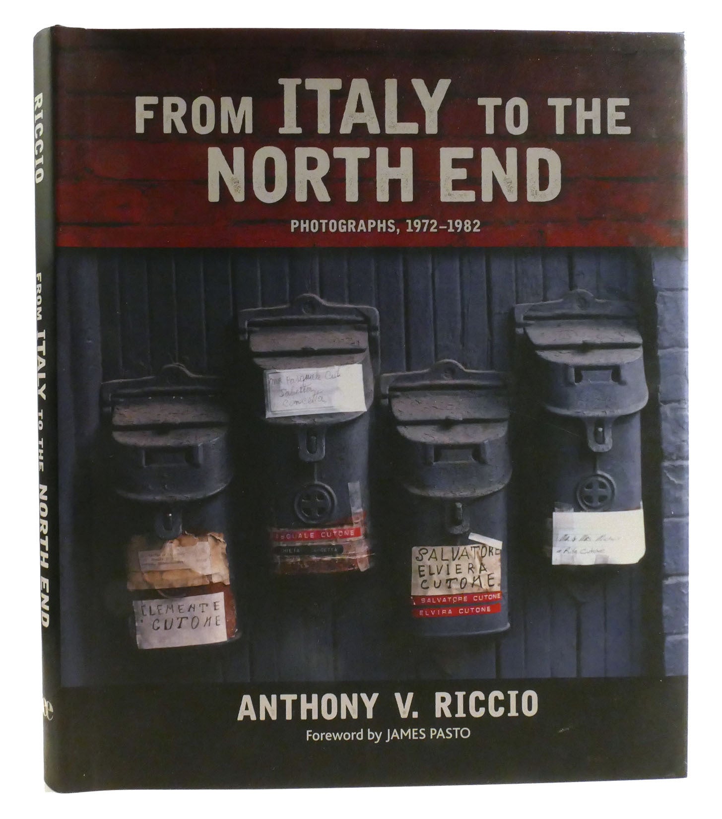 FROM ITALY TO THE NORTH END; Photographs, 1972-1982 | Anthony V. Riccio ...