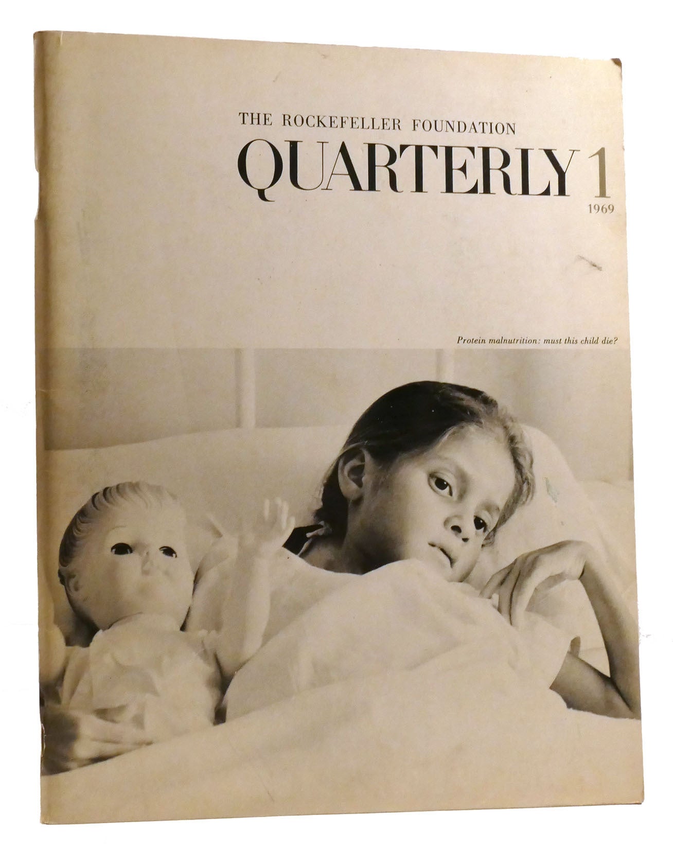 ROCKEFELLER FOUNDATION QUARTERLY 1 1969 | First Edition; First Printing