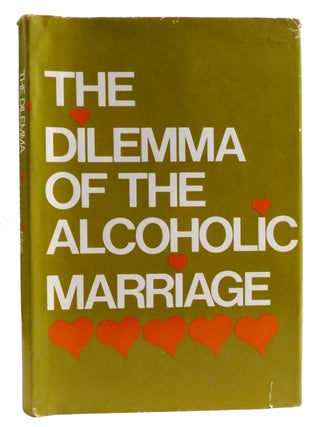 Item #322611 THE DILEMMA OF THE ALCOHOLIC MARRIAGE