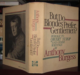 Item #32264 BUT DO BLONDES PREFER GENTLEMEN? Homage to Qwert Yuiop and Other Writings. Anthony...