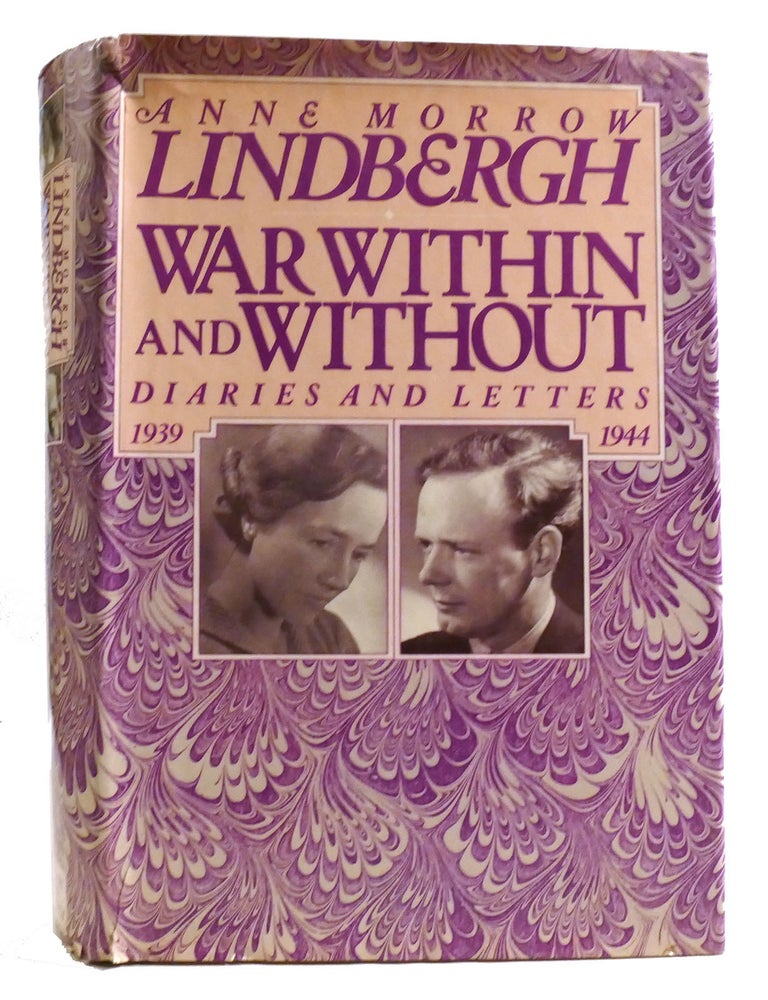 Item #322858 WAR WITHIN AND WITHOUT; Diaries and Letters of Anne Morrow Lindbergh, 1939-1944. Anne Morrow Lindbergh.
