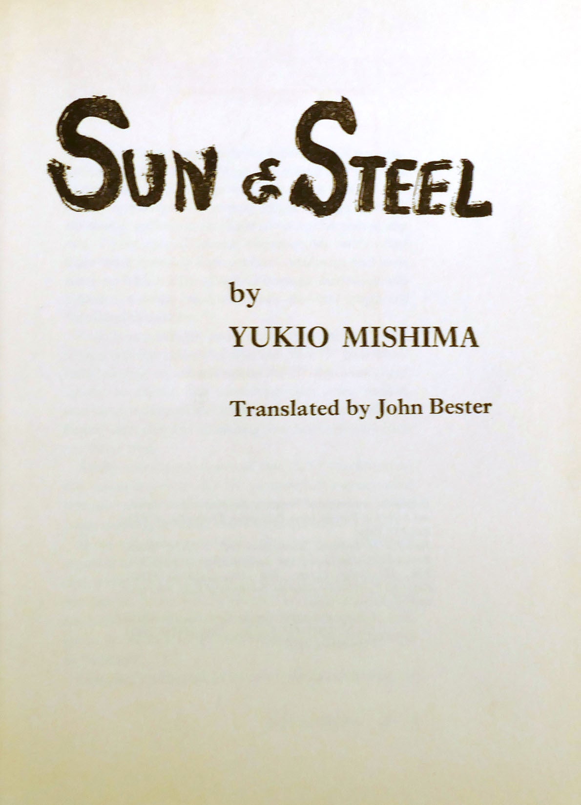 SUN & STEEL | Yukio Mishima | First Edition; First Printing