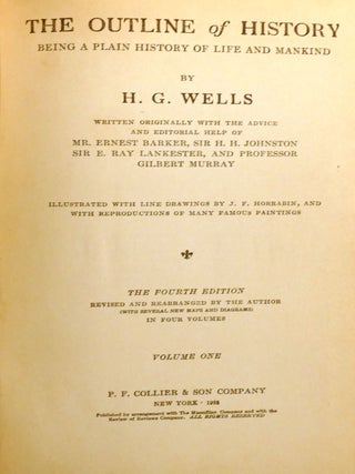 THE OUTLINE OF HISTORY 4 VOLUME SET; Being a Plain History of Life and Mankind