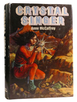 Item #323429 CRYSTAL SINGER. Anne McCaffrey