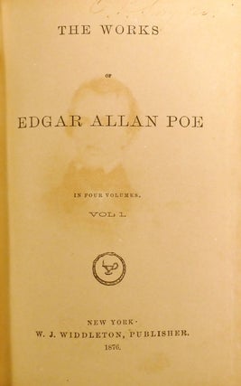 THE WORKS OF EDGAR ALLAN POE IN FOUR VOLUMES