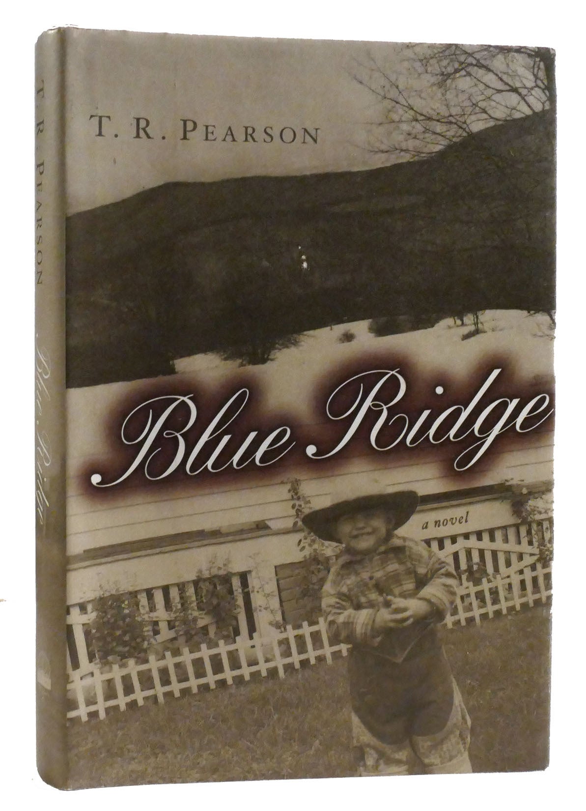BLUE RIDGE | T. R. Pearson | First Edition; First Printing