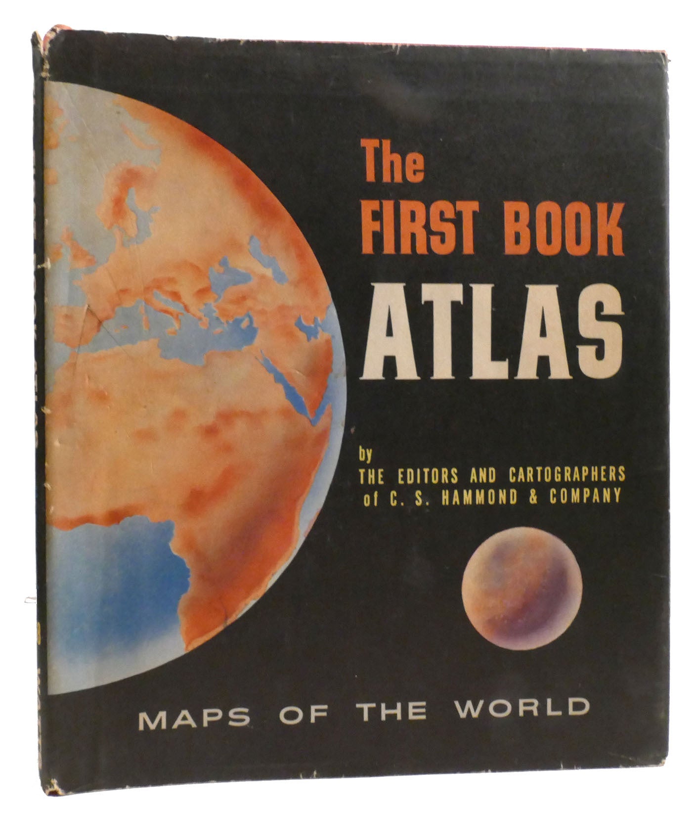 THE FIRST BOOK ATLAS | The, Company, Cartographers Of C. S. Hammond ...