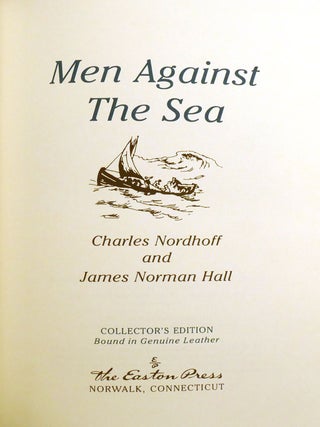 THE BOUNTY TRILOGY 3 VOLUME SET: MUTINY ON THE BOUNTY, PITCAIRN'S ISLAND, MEN AGAINST THE SEA; Easton Press
