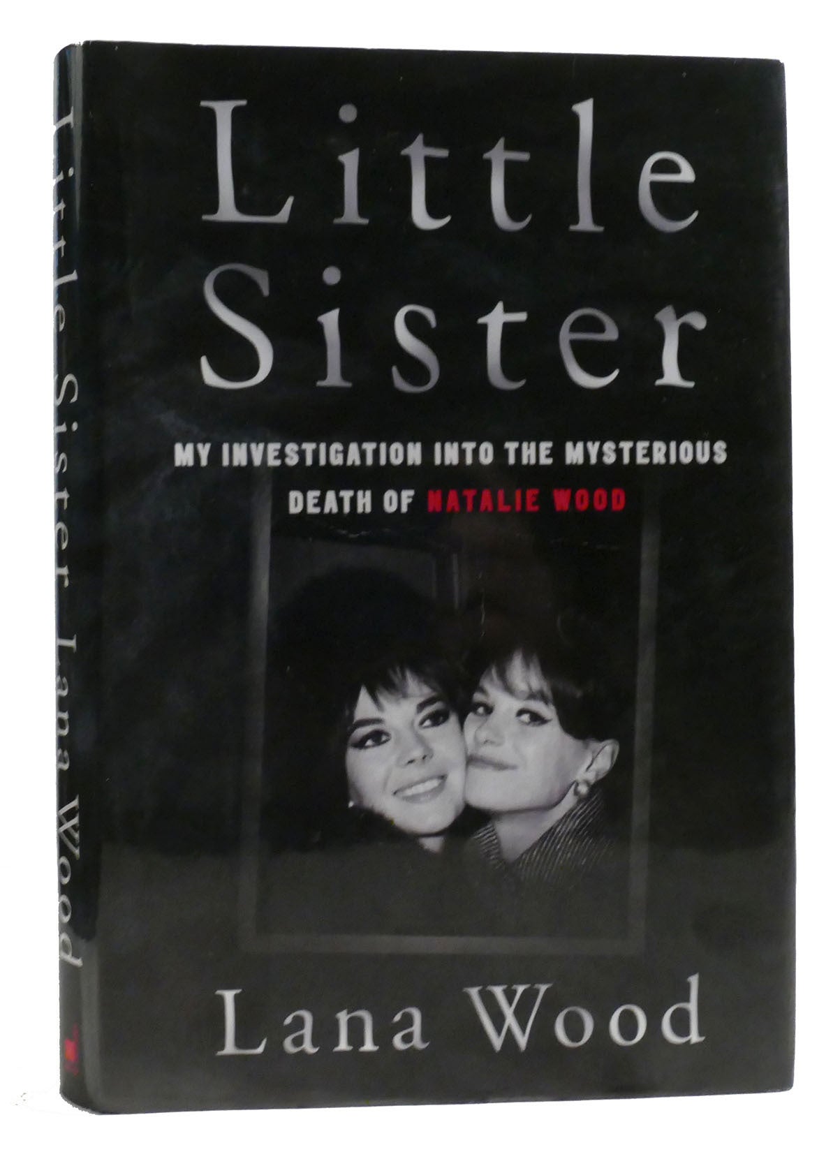 LITTLE SISTER My Investigation Into the Mysterious Death of Natalie ...