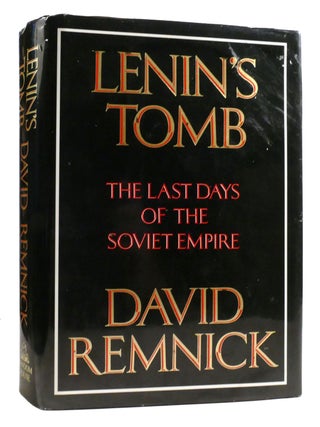 Item #324957 LENIN'S TOMB The Last Days of the Soviet Empire. David Remnick