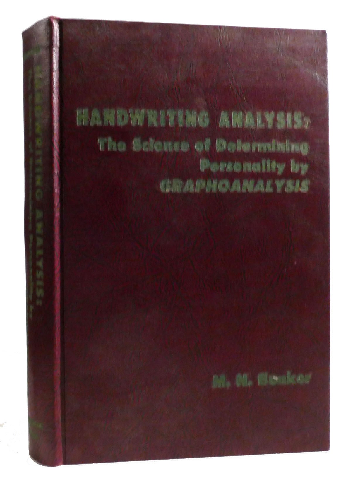 HANDWRITING ANALYSIS The Science of Determining Personality by ...