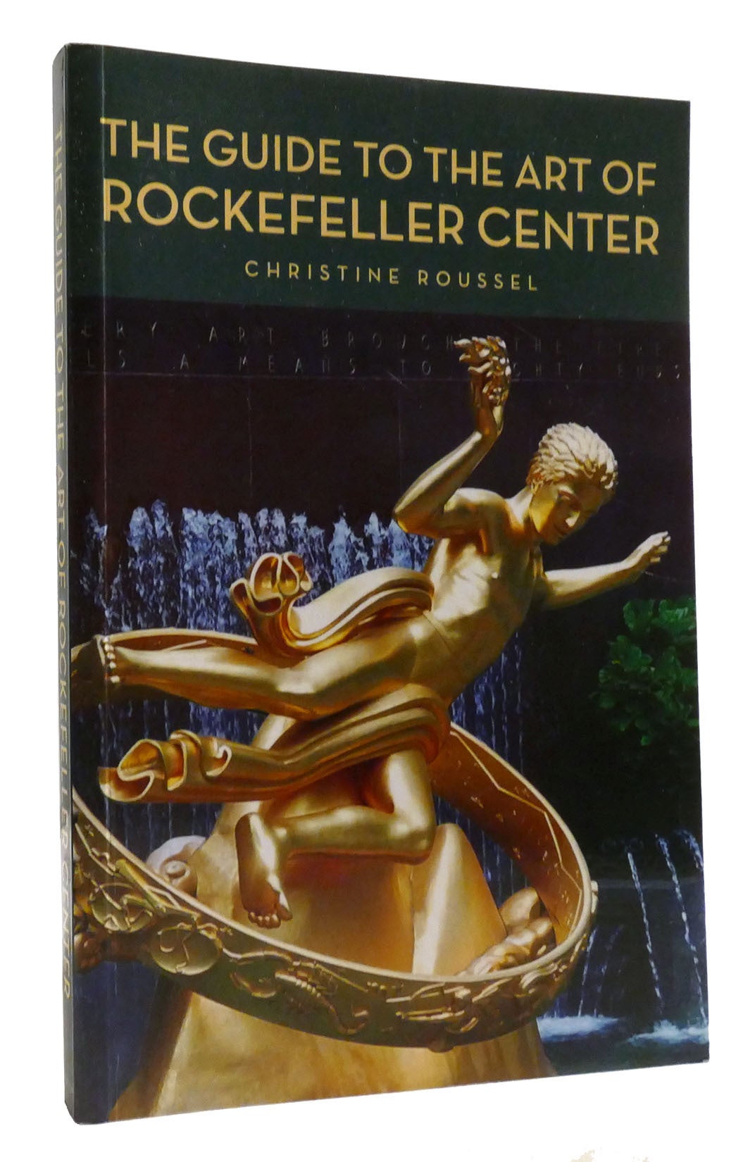 THE GUIDE TO THE ART OF ROCKEFELLER CENTER | Christine Roussel | First ...