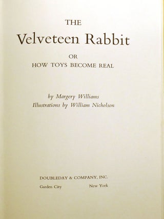 THE VELVETEEN RABBIT; Or How Toys Become Real