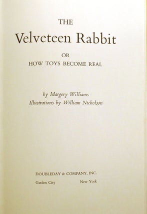 THE VELVETEEN RABBIT; Or How Toys Become Real
