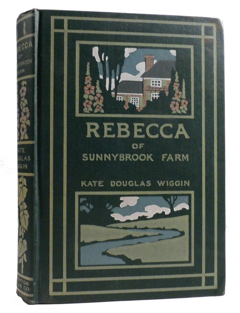 Item #325456 REBECCA OF SUNNYBROOK FARM. Kate Douglas Wiggin.