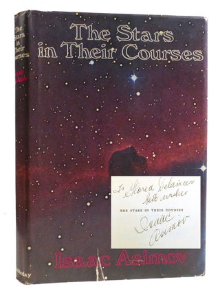 THE STARS IN THEIR COURSES; Signed. Isaac Asimov.