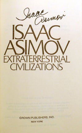EXTRATERRESTRIAL CIVILIZATIONS; Signed