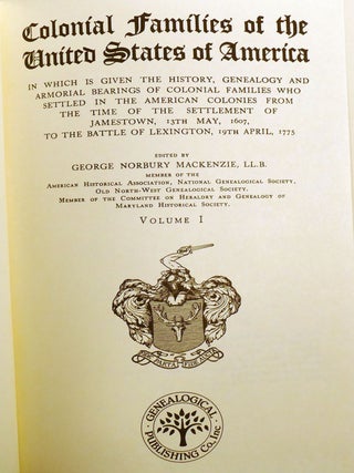 COLONIAL FAMILIES OF THE UNITED STATES OF AMERICA 7 VOLUME SET