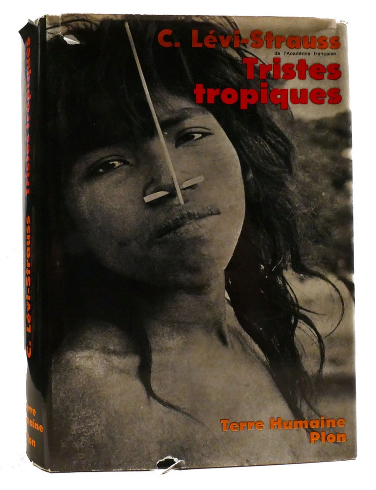 Item #325821 TRISTES TROPIQUES. C. Levi-Strauss.