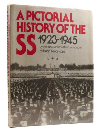 Item #326842 A PICTORIAL HISTORY OF THE SS 1923-1945. Andrew Mollo