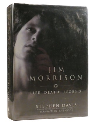 Item #327017 JIM MORRISON: LIFE, DEATH, LEGEND. Stephen Davis