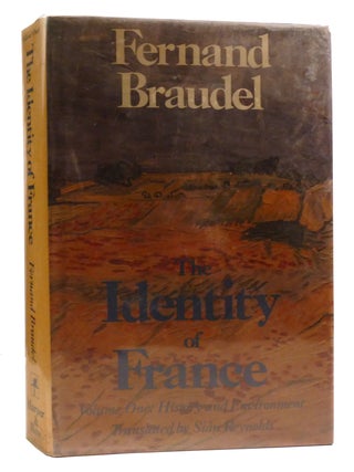 Item #327021 THE IDENTITY OF FRANCE Volume I History and Environment. Fernand Braudel
