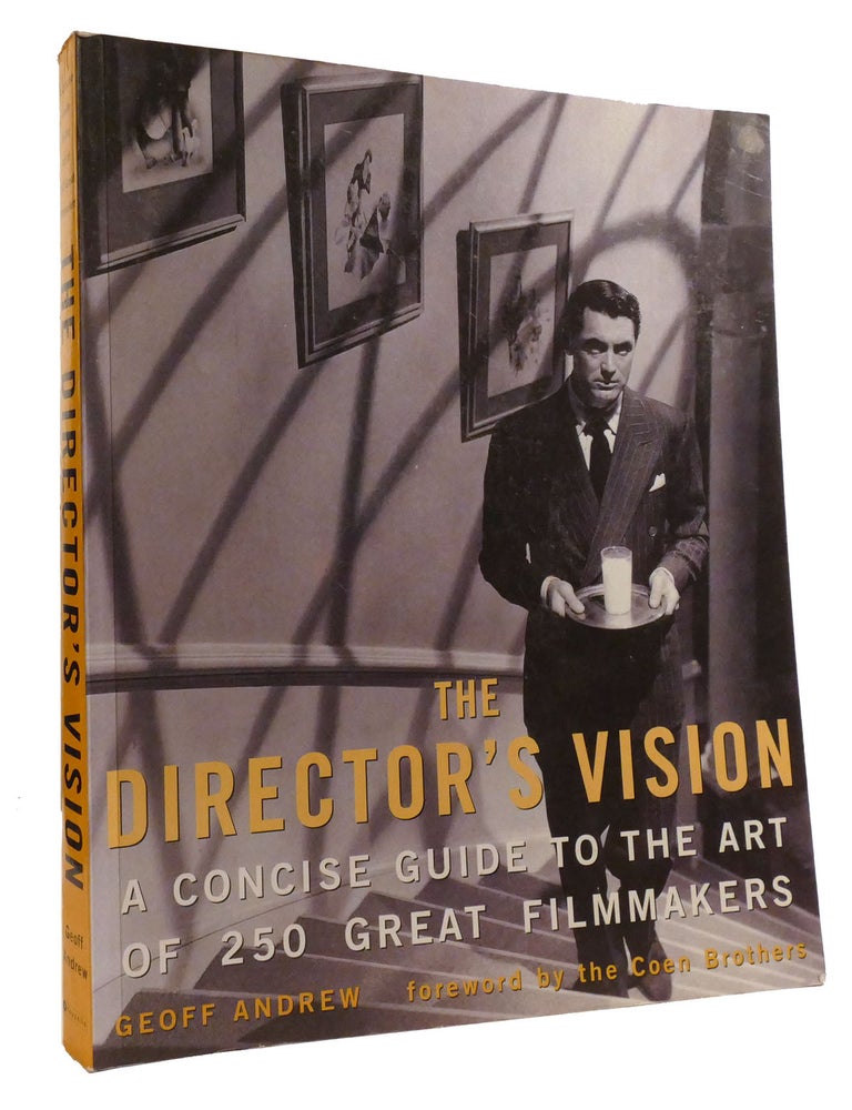 THE DIRECTOR'S VISION A Concise Guide to the Art of 250 Great ...