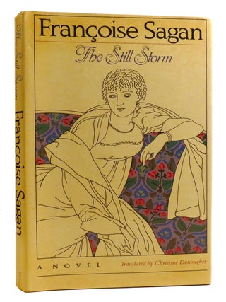 Item #327437 THE STILL STORM. Francoise Sagan