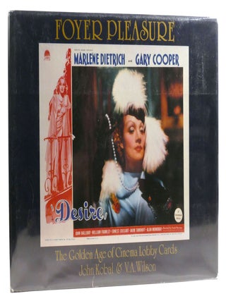 Item #327547 FOYER PLEASURE The Golden Age of Cinema Lobby Cards. V. A. Wilson John Kobal
