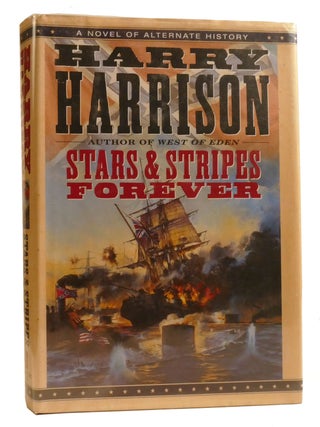 Item #327597 STARS AND STRIPES FOREVER. Harry Harrison