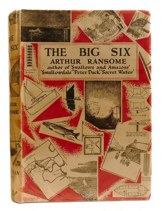 Item #327722 THE BIG SIX. Arthur Ransome