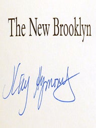 THE NEW BROOKLYN; What it Takes to Bring a City Back Signed