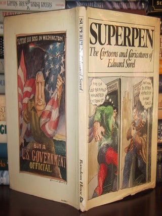 SUPERPEN : The Cartoons and Caricatures of Edward Sorel