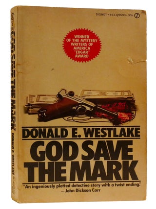 Item #327990 GOD SAVE THE MARK. Donald E. Westlake