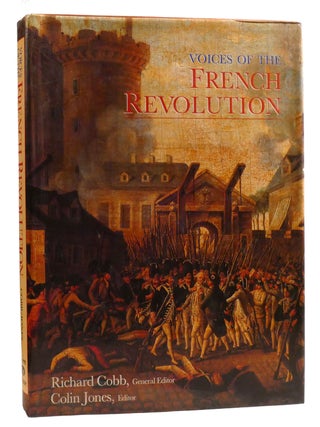 Item #328165 VOICES OF THE FRENCH REVOLUTION. Colin Jones Richard Cobb