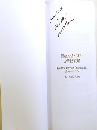 UNBREAKABLE INVESTOR Build the American Dream in Any Market Cycle Signed