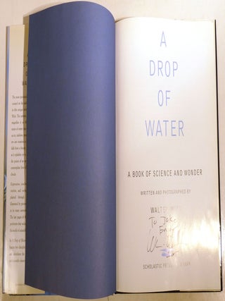 A DROP OF WATER A Book of Science and Wonder Signed