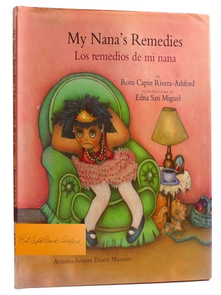 Item #328537 MY NANA'S REMEDIES/LOS REMEDIOS DE MI NANA Signed. Roni Capin Rivera-Ashford