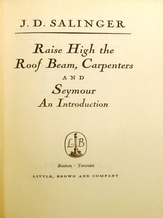 RAISE HIGH THE ROOF BEAM, CARPENTERS AND SEYMOUR AN INTRODUCTION