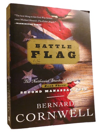 Item #328696 BATTLE FLAG Second Manassas, 1862. Bernard Cornwell