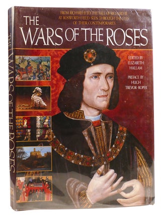 Item #328732 THE WARS OF THE ROSES. Elizabeth M. Hallam